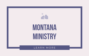 Montana Ministry